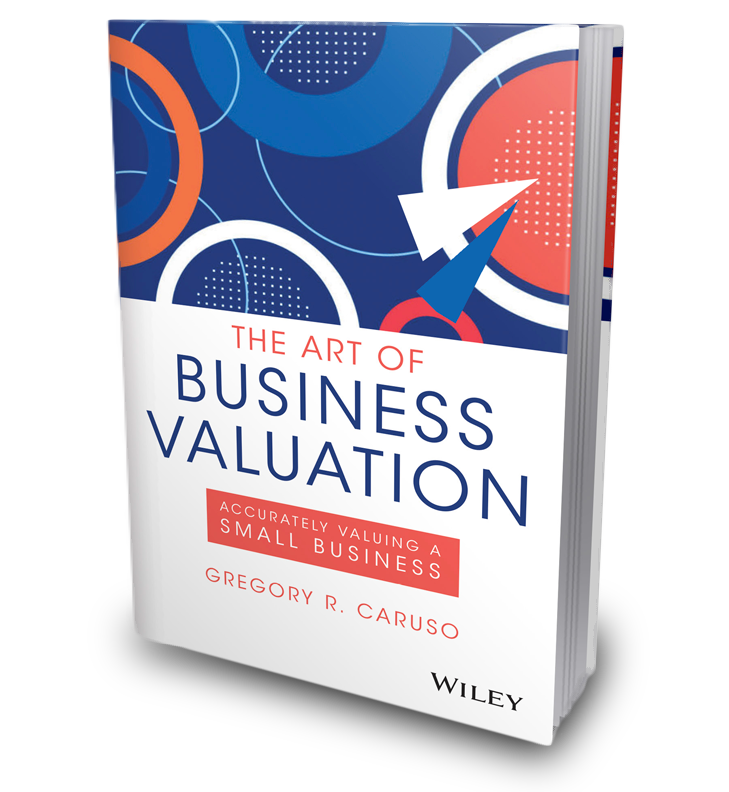 The Art of Business Valuation Accurately Valuing a Small Business book cover