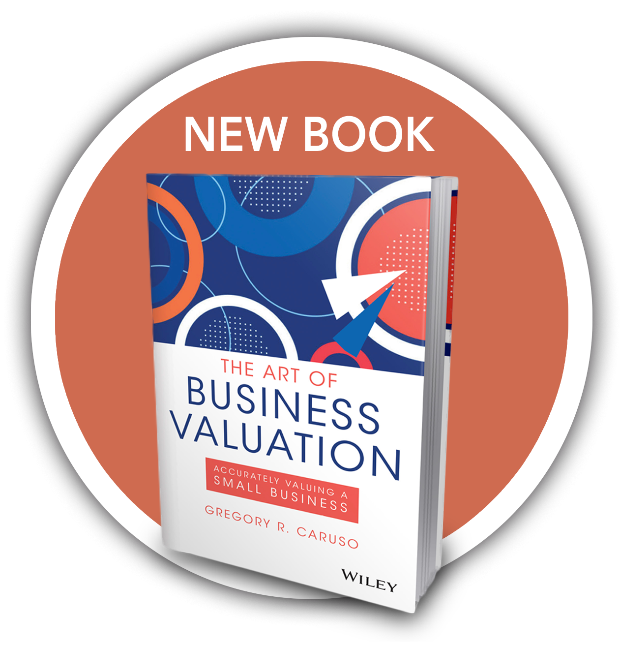 The Art of Business Valuation Accurately Valuing a Small Business book cover