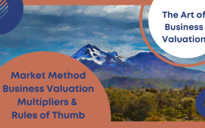 Market Method Business Valuation Multipliers and Rules of Thumb